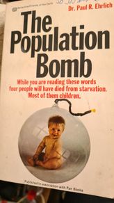 The Population Bomb. By Dr Paul R. Ehrlich 1971