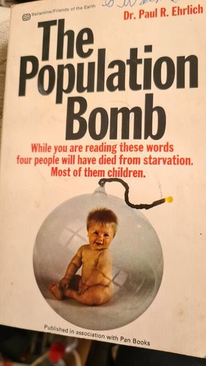 The Population Bomb. By Dr Paul R. Ehrlich 1971