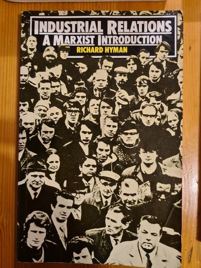 Trade Unions And Industrial  Relations. See Photos For  Titles.