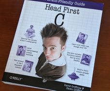 Head First C: A Brain-Friendly Guide