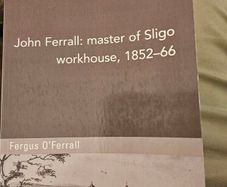 Master Of Sligo Workhouse. John Ferrall. By Fergus Ferrall. Paperback In Good Condition.  See Photos For Same.