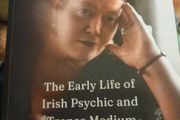 The Early Life of Irish Psychic &amp; Trance Medium ,Eileen J. Garrett/ Julie Coyle/ Signed/2024