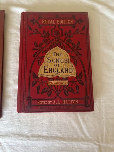 The songs of England volume I, 1894 edited by J.L.Hatton, Royal edition book and The News Chronicle Song book compiled by T.P.Ratcliff book