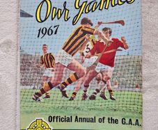 HURLING GAA Our Games 1967 Official ANNUAL of the GAA Bliain - Iris C.L.G.  Over 127 pages & in excellent condition