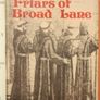 The Friars of Broad Lane. Image 6
