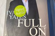 book Author: Ivan Yates Full on A Memoir signed