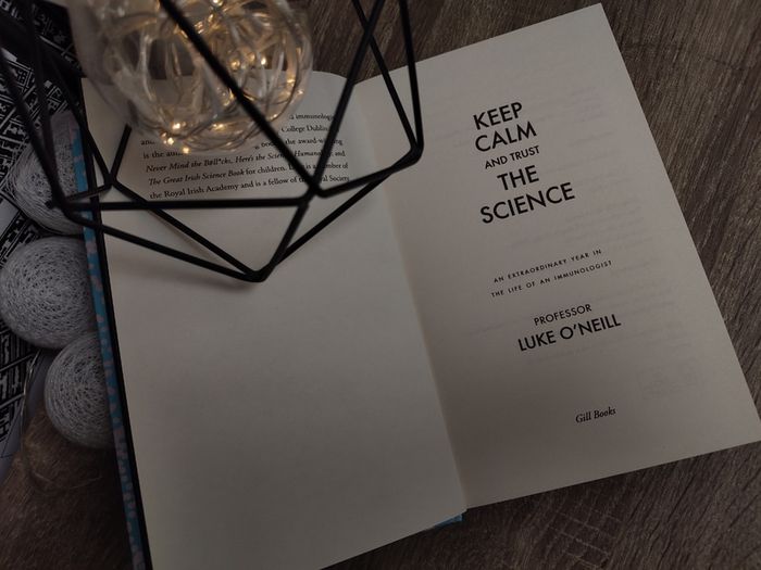 Keep Calm and Trust the Science: An Extraordinary Year in the Life of an Immunologist ! Hardcover ! 2022 ! by Gill Books !