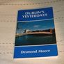 Dublin s Yesterday Book For Sale Here Image 2