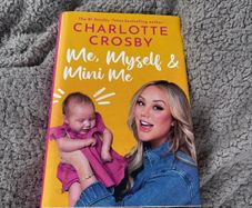 Charlotte Crosby Me Myself & Mini Me