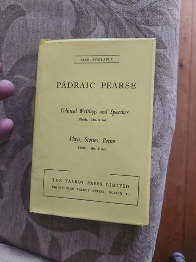 The Singer And Other Plays. By Padraig Pearse.  1960 Hardback With Dustjacket In Good Condition.  See Photos For Same.