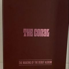 The Making Of The Debut Album by The Coral