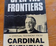 Open the Frontiers. A Spiritual Testimony from Cardinal Suenens
