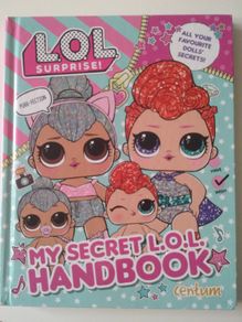 L.O.L. Surprise! - My Secret L.O.L. Handbook, by Centum