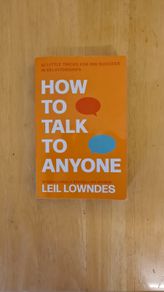 How to talk to anyone by Leil Lowndes