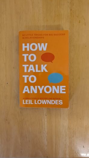 How to talk to anyone by Leil Lowndes