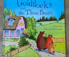 Goldilocks and the Three Bears