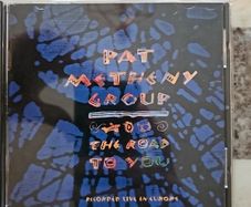 Pat Metheny CD - The Road To You