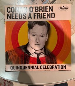 Conan O Brien needs a friend vinyl