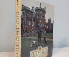 The Dukes of Britain by Arthur Foss