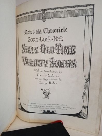 Sixty Old Time Variety Songs: News Chronicle Song Book No. 2. With an Introduction by Charles Coborn and George Robey (RB436)