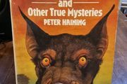 The Hell Hound and other true mysteries - Peter Haining