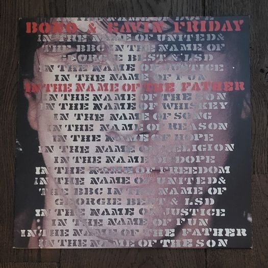 Bono & Gavin Friday - In The Name of the Father 12" original vinyl record