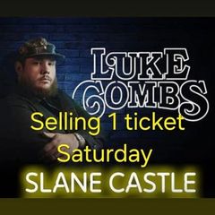 luke Combs Slane Saturday ticket