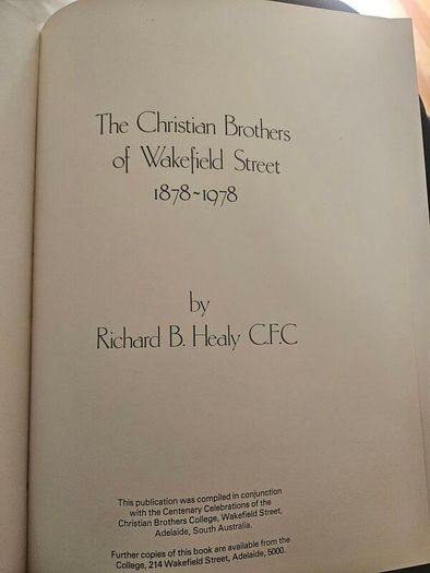 The Christian Brothers Of Wakefield Street 1878-1978. First Edition Hardback With Dustjacket In Good Condition.  See Photos For Same.