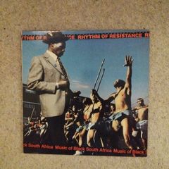 Rhythm of resistance Music of black South Africa lp