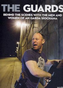 Very Scarce - The Guards - Behind the Scenes with the Men and Women of An Garda Siochana
