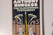 The Clockwork Testament by Anthony Burgess