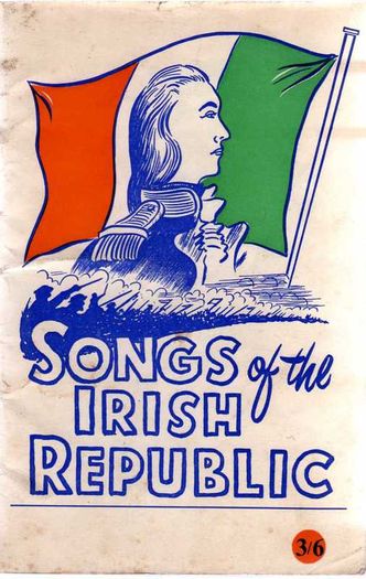 Songs Of The Irish Republic (published 1965)