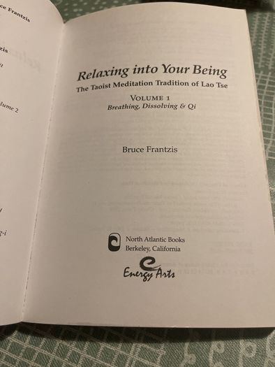Relaxing into Your Being: The Water Method ... by Bruce Kumar Frantzis Paperback