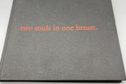Two Souls in One Breast - Hardcover - Theresa Nanigian