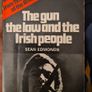 The Gun The Law And The Irish People. By Sean Edmonds. Published By Anvil Press Tralee Co Kerry. Vintage FIRST EDITION 1978.Paperback In Good Condition. Image 6