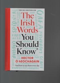 The Irish Words You Should Know. Hector O'hEochagain