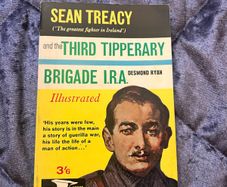 Sean Treacy and the Third Tipperary Brigade IRA Desmond Ryan 1st Edition