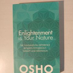Enlightenment Is Your Nature by Osho