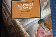 Revolutionary Marxism in Spain 1930-1937