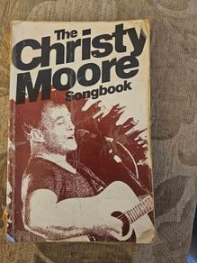 The Christy Moore Songbook. First Edition Paperback In Fair Condition.  See Photos For Same.
