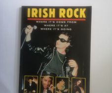 Irish rock : where it's come from, where it's at, where it's going by Tony Clayton - Lea & Richie Taylor