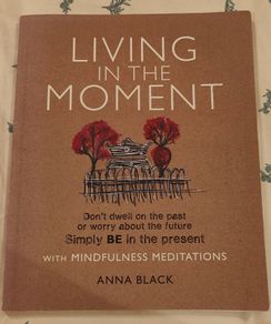 Living in the Moment Book by Anna Black