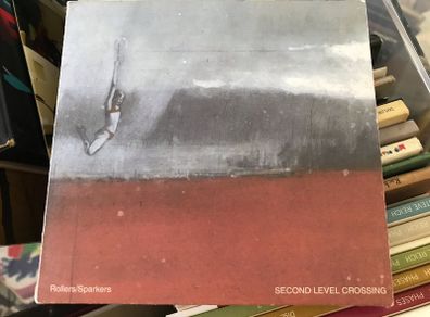 Rollers / Sparkers  -  Second Level Crossing    CD