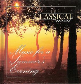 In Classical Mood CD: Music for a Summer's Evening. FREE DELIVERY!