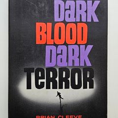 Dark Blood Dark Terror (1965 Signed) - Brian Cleeve - Vintage Crime Thriller Novel