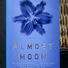 Almost Moon.  Alice Sebold