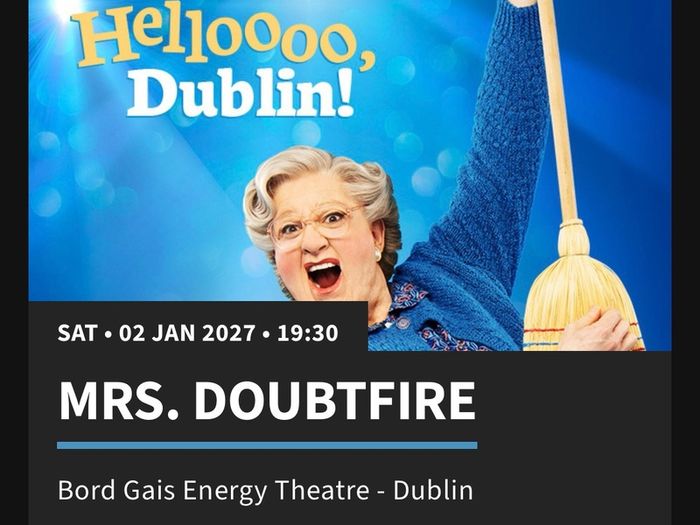 Mrs Doubtfire tickets x 6 Jan 2nd 7:30pm