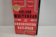 The Underground Railroad - Colson Whitehead