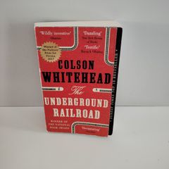 The Underground Railroad - Colson Whitehead