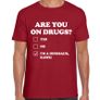 Are you on drugs T-shirts tee top shirt Image 2